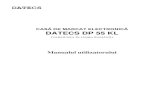 CASĂ DE MARCAT ELECTRONICĂ DATECS DP 55 KLserviciigenerale.ro/.../2012/09/Manual-utilizare-Datecs-DP-55-KL.pdf · Toate instrucţiunile importante sunt furnizate în vederea pregătirii