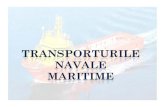 Transportul maritim s-a dezvoltat odat - … maritime sunt preferate pentru traficul de marfuri, al carui volum creste continuu, si mult mai putin prntru transportul de pasageri.Marfurile