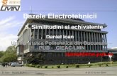 Daniel Ioan PUB - CIEAC/LMN daniel@lmn.pubdaniel/BazeELTH-5-Echivalente si... ·  · 2012-04-19Doua circuite sau elemente sunt echivalenete daca asigura aceeasi relatie intre curentii
