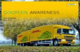 GOGREEN AWARENESS - premiilepentrumediucurat.ro · GoGreen Solutions | Bonn | 20 February 2017 2 1 Mesajul CEO DHL Expres privind responsabilitatea fata de mediu 2 GoGreen - Realizari