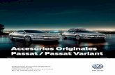 Accesorios Originales Passat / Passat Variant · Volkswagen Accesorios Originales® Impreso en España Modificaciones reservadas. Julio 2015 Ref: AC.VW.PASSAT.JUL15 v Accesorios Originales