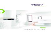 BOILERE ELECTRICE - TESY · 3 categorii de produse principale – boilere electrice, aparate de încălzire electrice, boilere combinate de înaltă capacitate cu încălzire indirectă