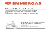 Eolo Mini 24 VIP - Montaj centrale termice | Instalator gaze ...imoca.ro/wp-content/uploads/2014/01/manual-immergas-eolo...EOLO Mini 24 VIP Centrale termice de perete instantanee cu