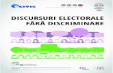 Discursuri electorale - Nu discriminarediscursfaradiscriminare.ro/wp-content/uploads/2014/11/Discursuri... · pragmatică, dimensiunea simbolică, si dimensiunea structurală.”