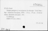 STAN, Emil Vocatia paideicä a filosofiei române$i / Emil Stan. - Bucure$i : Paideia, 1999. - 228 p. ; 17 cm. - (Colectia de studii si eseuri).