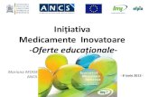 Iniţiativa Medicamente Inovative Oferte Educaţionale · Notiuni de baza de farmacologie clinica ... Identificarea susceptibilitatii pentru reactiile adverse la medicamente