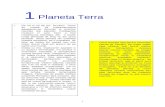 1 Planeta Terra - zoomTERRA - homezoomterra.wikispaces.com/file/view/PLAN…  · Web view · 2011-10-18Vazuta din spatiu planeta noastra - casa noastra – ne apare ca un sistem