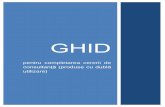 Ghid - ancex.ro · Page | 2 din 6 GHID pentru completarea cererii de consultantă (produse cu dublă utilizare) Dacă la cererea funcționarului vamal sau al altor instituții, o