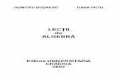 LECŢII de ALGEBRĂ - math.ucv.romath.ucv.ro/~chirtes/auxiliare/books/doc/Lectii de Algebra.pdf · §2. Relaţii binare pe o ... Metoda matriceală. Metoda celor două faze. Exemple