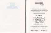 Cheia succesului financiar e la tine - cdn4.libris.ro succesului financiar e... · Realizeazl1i cele mai ambigoase obiective financiare mai repede decit ai crezut vreodatl c[ este