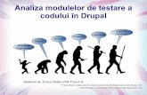 Analiza modulelor de testare a codului în Drupal - IDSI · Oracle SQL DBUnit ... Instalare şi configurare 1.Descărcăm pachetul SimpleTest de pe Sourceforge.net ... 4.mergem la
