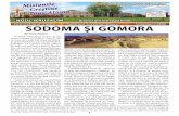 SODOMA ŞI GOMORA - alamoministries.com aşezaseră la Gheba lui Beniamin, şi filistenii tăbă-rau la Micmaş. Din tabăra filistenilor au ieşit trei cete