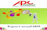 Raport anual 2011 - apc-romania.ro Misiunea APC România și obiectivele propuse Indici de performanță Proiecte și campanii Priorități 2010-2012 2