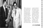 john coltrane - cdn4.libris.ro file5 J ohn Coltrane a avut un impact demn de luat în seamă în lumea jazzului, care l-a făcut unul dintre starurile in-contestabile ale jazului