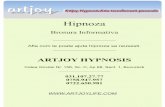 ARTJOY HYPNOSIS - artjoylife.comartjoylife.com/Brosura Artjoyhypnosis - Informatii despre hipnoza.pdf · hipnoza si despre serviciile noastre.Vei putea gasi de asemenea mai multe