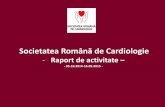 Societatea Română de Cardiologie - cardioportal.ro€¦ · -Implicare activa in decizie - 1.Identificarea problemelor -profesionale ... Societate cu Raspundere Limitata avand SRC