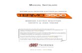 Manual instalare TERMO 3500 RO final - CALOR · suport/transf. Putere Iesire Greutate TERMO3500 A TCMR-PT-A 600 W 18 V 11.2 kg TERMO3500 B TCMR-PT-B 900 W 27 V 13.6 kg TERMO3500 C