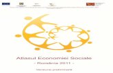 Atlasul Economiei Sociale - fdsc.ro · culegere şi analiză de date făcute împreună cu partenerii noştrii Institutul de Cercetare a Calităţii Vieţii – ICCV, Universitatea