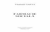 FARMACIE SOCIALĂ - library.usmf.mdlibrary.usmf.md/new/images/files/ebooks/Safta_Farmacie_sociala... · 8.1. Relaţii medic ... în zonele aflate în curs de dezvoltare, care depind