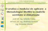 O analiza a modului de aplicare a Metodologiei Mc001 … · O analiza a modului de aplicare a Metodologiei Mc001 la cladirile ventilate si climatizate prof. dr. ing. Iolanda Colda