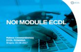 NOI MODULE ECDL - webserv.lgrcat.rowebserv.lgrcat.ro/2017-2018/ecdl/Imagini/Noi_Module.pdf · o Software imprimantă(pentru stabilirea parametrilor de proces) ... (instrumente de