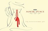 BECAUSE WE DO - events.magic-place.ro · Magic Place are propriul său magician al bucătăriei - Chef Executiv Hristu Prevenda, promotor de peste 20 de ani al bucătăriei gour-met