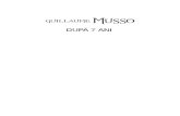 MUSSO - all.ro · ... (Et Après, 2004) ... Alte romane scrise de Guillaume Musso: Mâine (ALLFA, 2014) Chemarea îngerului (ALLFA, 2012) ... 7 ANS APRÈS Guillaume Musso