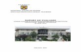 RAPORT DE EVALUARE - tr.prefectura.mai.gov.rotr.prefectura.mai.gov.ro/.../2017/12/RAPORT...2016.pdf · RAPORT DE EVALUARE A ... (utilizarea Cadrului Comun de Autoevaluare - CAF, ...