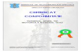 TERMINAL MOBIL TIP MOTOROLA MTM5400, TEA2 … · neclasificat serviciul de telecomunicaŢii speciale direcŢia radiocomunicaŢii certificat de conformitate pentru terminal mobil tip