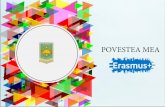 POVESTEA MEA - usamv.ro_blue.pdf · MEET ERASMUS+ PROGRAM Erasmus+ este programul Uniunii Europene pentru educaţie, formare profesională, ti-neret şi sport care se desfăşoară