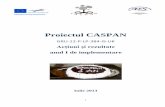 Proiectul CASPAN - formarestudia.roformarestudia.ro/userfiles/files/brosura Caspan anul I - iunie 2013... · - Croitorie - Fotografie - Gastronomie - Computer - Modelaj - Confecţionarea