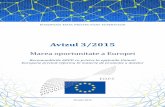 Avizul 3/2015 - European Data Protection Supervisor · Legiferarea este arta posibilului. Opțiunile disponibile, sub forma respectivelor texte preferate de Comisie, Parlament și