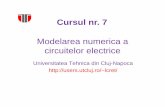 Cursul nr. 7 Modelarea numerica a circuitelor electriceusers.utcluj.ro/~lcret/Curs MNCE/MNCE7 [Compatibility Mode].pdf · Capitolul 5. Circuite analogice liniare in regim tranzitoriu