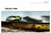 Volvo FMX Product guide Euro6 RO-RO · 2% Consum mai mic de combustibil, reducerea uzurii și o manevrabilitate superioară – automat. Toate autocamioanele Volvo FMX cu punte faţă