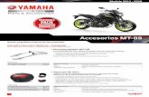 Accesorios MT-09 - cdn.yamaha-motor.eucdn.yamaha-motor.eu/factsheets/ES/2014/2014-Yamaha... · Kit de montaje Consulte la tabla de aplicación para saber qué necesita para su Yamaha