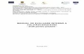 MANUAL DE EVALUARE INTERNĂ A CALITĂŢII …isjgorj.ro/wp-content/uploads/2012/10/Manual-de-evaluare-interna... · 5 modalităţile de comunicare cu beneficiarii (proceduri, metode,