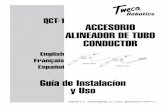qct-1 Accesorio AlineAdor de tubo conductor - esabna.com robotics/qct-1 accesorio... · Tweco® Robotics es una marca global de productos de soldadura de arco de Thermadyne Industries