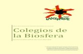 Colegios de la Biosfera - Lanzarote Biosfera · Oficina de la Reserva de la Biosfera del Cabildo de Lanzarote Colegios de la Biosfera Experiencia piloto CEIP de Tao. Curso 2015-2016