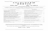 Celuloză şi Hârtie 2011, vol.60, nr.4 C E L U L O Z Ã ŞI H ...ceprohart.ro/documente/revista/2011/Issue 4.pdf · Absolvent al liceului “Ion Slavici” ... În anul 1976 sus