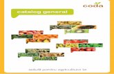 catalog general - coda-std.ro · organici faciliteaza aerarea si penetrarea radacinilor. e-codasal ofera plantelor si o rezistenta impotriva bolilor fiind o importanta sursa de calciu.