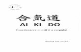 aikirodojo.roaikirodojo.ro/referate/VLAD_PINTICA.pdf · Aikido ne invatä cä toate realitatile fiziologice, fizice, mentale si sociale nu sunt decat fragmente ale unui ansamblu vast,