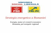 Energia, motor al cresterii cresterii economice Romania ... USL PRIVIND ENERGIA.pdfStrategia energetica. a Romaniei. Obiectivul principal. al politicii economice în perioada următoare