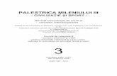 pm3.ropm3.ro/pdf/37/37 INTEGRAL.pdf · PALESTRICA MILENIULUI III - CIVILIZAŢIE ŞI SPORT - Revistă trimestrială de studii şi cercetări interdisciplinare Editată de Universitatea