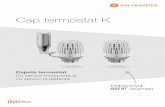 Cap termostat K - eradiatoare.ro · Ca sistem de reglare, capetele termostat pot fi comparate cu sistemele de reglare proporţionale cu funcţionare continuă (P) care nu necesită