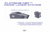 PLATINUM GMT™ DIODE LASER SYSTEM - papionestetic.ro · PlatinumGMT ™ Dioda Laser System este un dispozitiv electro-optic proiectat pentru a oferi tratamente sigure și de încredere.
