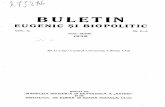 BULETIN - COnnecting REpositories · BULETIN EUGENIC ŞI BIOPOLITIC VOL. X . Nr 5-6 MAI-IUNIE 1939 EDITAT DE SUBSECŢIA EUGENICĂ ŞI BIOPOLITICĂ A „ASTREI" ... fiindcă coagulează