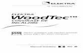 ELEKTRA WoodTec - centraleviessmann.ro fileAtenție: Nu expuneți covorașele de încălzire la întin - deri excesive și nu le loviți cu unelte ascuțite. Nu încercați să instalați