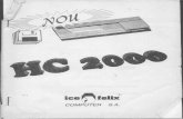 I •• ice~felix' - Cristian COPCEAblog.copcea.ro/files/z80/hc2000/docs/Manual HC2000.pdf · Apare imediat dupa modul K sau E. în modul L, dacă se apasă o cifră apare cifra