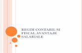 Monografie avantaje salariale - contafm.com · REGULI GENERALE Avantajele sunt considerate impozabile la nivelul individului, independent de deductibilitatea costurilor corespunzatoare