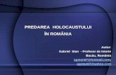 PREDAREA HOLOCAUSTULUI ÎN ROMÂNIA - liviunita.roliviunita.ro/ccdbacau/doc/prez_holocaust_rom_2003.pdf · profesorilor de istorie din învăţământul preuniversitar privitor la